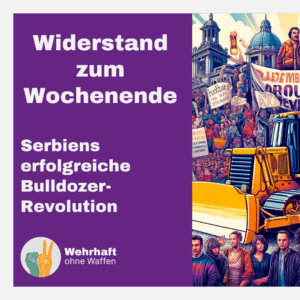 Widerstand zum Wochenende Bulldozer Revolution